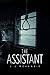 The Assistant by J.J.  McKenzie