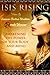 Isis Rising: Awakening the Power of the Mind and Body