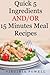 Quick 5 Ingredients and/or 15 Minutes Meal Recipes by Ericka Smits