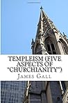 Templeism: five facets of Christian formalism Templeism: five facets of Christian formalism