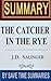 The Catcher in the Rye: By J.D. Salinger -- Summary, Review & Analysis