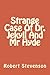 Strange Case Of Dr. Jekyll And Mr Hyde