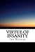 Virtue of Insanity