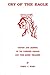 Cry Of The Eagle: History And Legends Of The Cherokee Indians And Their Buried Treasure