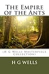 The Empire of the Ants by H.G. Wells