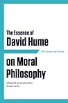 The Essence of David Hume on Moral Philosophy