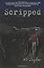 Scripped