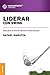 Liderar con swing: Descubra El Arte De Liderar A Través Del Golf (Spanish Edition)