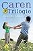 Caren Trilogie (Caren #1-3)