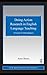 Doing Action Research in English Language Teaching: A Guide for Practitioners