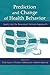 Prediction and Change of Health Behavior: Applying the Reasoned Action Approach