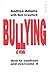 Bullying at Work: How to Co...