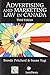 Advertising and Marketing Law in Canada by Pritchard