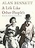 A Life Like Other People's by Alan Bennett