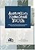 Australia's Homeless Youth: A Report of the National Youth Commission into Youth Homelessness