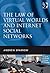 The Law of Virtual Worlds and Internet Social Networks
