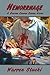 Hemorrhage, A Doctor Cooper Series Novel