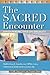 The Sacred Encounter: Jewish Perspectives on Sexuality (Ccar Challenge and Change)