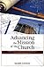 Advancing the Mission of the Church by Daniel Conway
