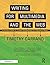Writing for Multimedia and the Web: A Practical Guide to Content Development for Interactive Media