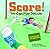 Score!: You Can Play Soccer (Game Day)