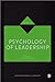 Psychology of Leadership by S. Alexander Haslam