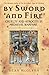 By Sword and Fire: Cruelty and Atrocity in Medieval Warfare