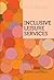 Inclusive Leisure Services
