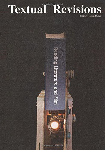 Textual Revisions: Reading Literature and Film (Paperback)