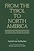 From the Tyrol to North America: The Hutterite Story Through The Centuries