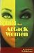 Spirits That Attack Women