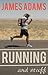 Running and Stuff