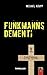 Funkmanns Dementi