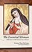 The Essential Woman: Reflections on Edith Stein's Essays on Woman