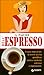 Il piacere dell' Espresso