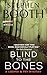 Blind to the Bones: A Coope...
