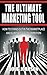 The Ultimate Marketing Tool...