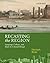 Recasting the Region: Language, Culture, and Islam in Colonial Bengal