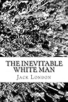 The Inevitable White Man