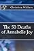 The 50 Deaths of Annabelle Joy