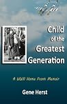 Child of the Greatest Generation Child of the Greatest Generation