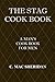 The Stag Cook Book: A Man's Cook Book for Men