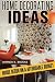 Home Decorating Ideas: Hous...