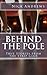 Behind the Pole: True Stori...