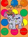 Squirt and the Island Treasure (Squirt the Spotty Elephant)