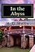 In the Abyss: (H G Wells Masterpiece Collection)