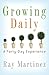 Growing Daily: A Forty Day Experience