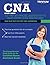 CNA Study Guide: Test Prep with Practice Test Questions for the Nnaap Certified Nurse Assistant Exam