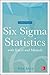 Six Sigma Statistics With Excel and Minitab