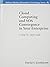 Cloud Computing and SOA Convergence in Your Enterprise: A Step-by-Step Guide (Addison-Wesley Information Technology Series)